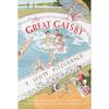 The Great Gatsby: The Graphic Novel A Gorgeously Illustrated, Firstever Graphic Novel Adaptation of