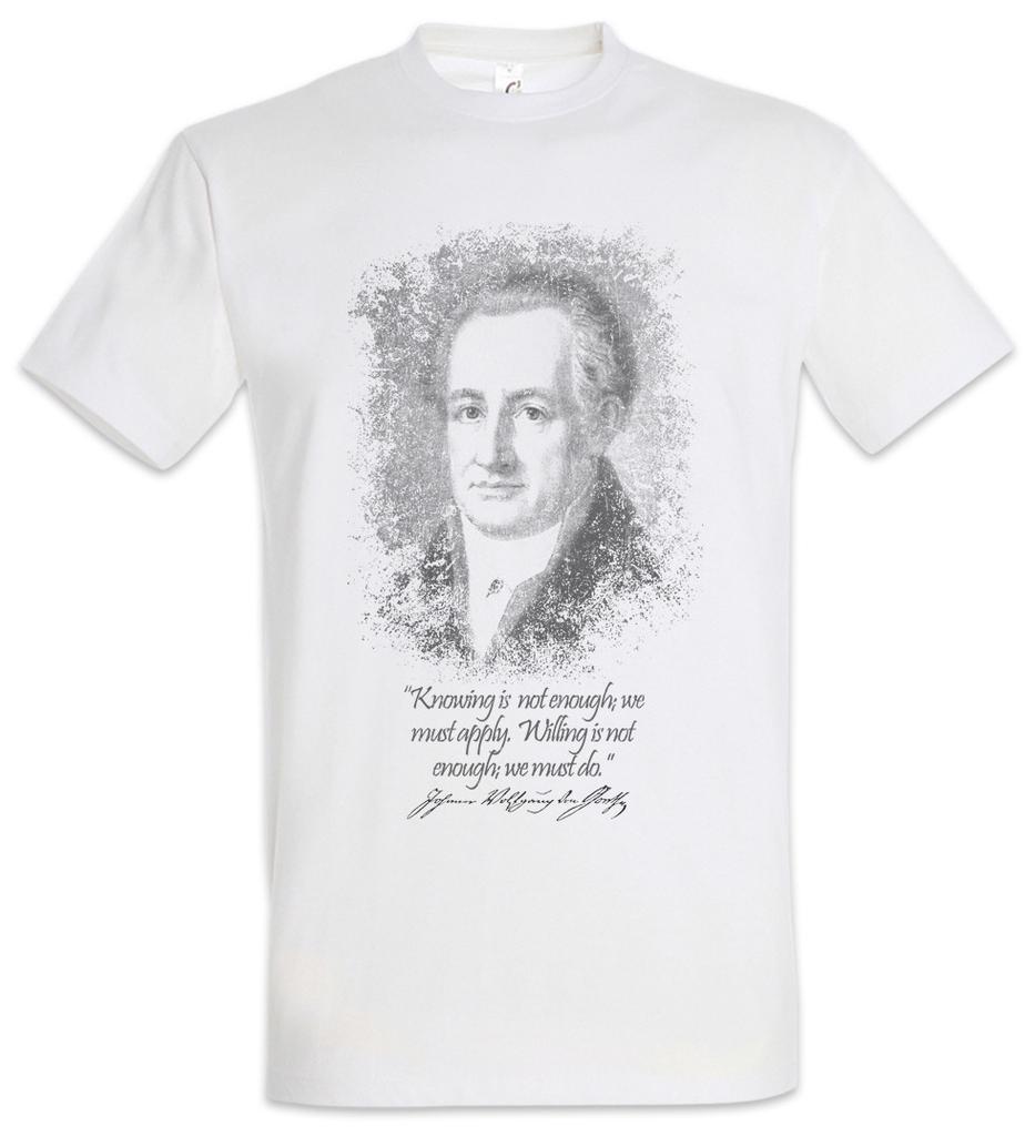 T-Shirt Goethe Sapere Non Basta Johann Wolfgang von Citazione Filosofica
