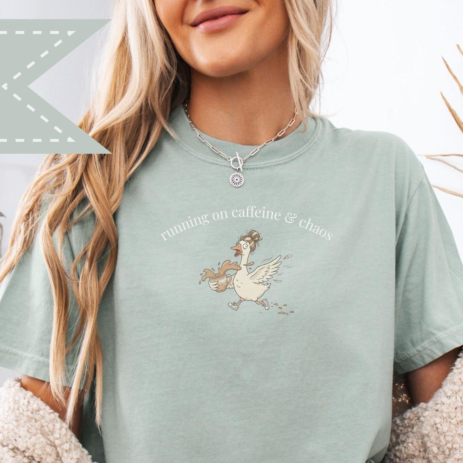 Running on Caffeine & Chaos Tee, Comfort Colors® Silly Goose Shirt, Mother s Day Gift, Mom Appreciation Tee S