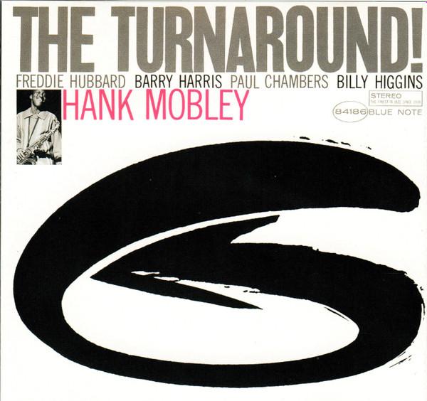 CD HANK MOBLEY - The Turnaround 724352454020 Blue Note 2000 US Jazz Used