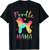 Poodle Mama Colorful Poodle Gifts Dog T-Shirt