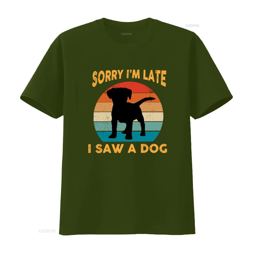 Sorry Im Late I Saw A Dog T Shirt Cute Funny Puppy Vintage vintage Washed Unisex Top For Everyday Wear homme Casual Slightly