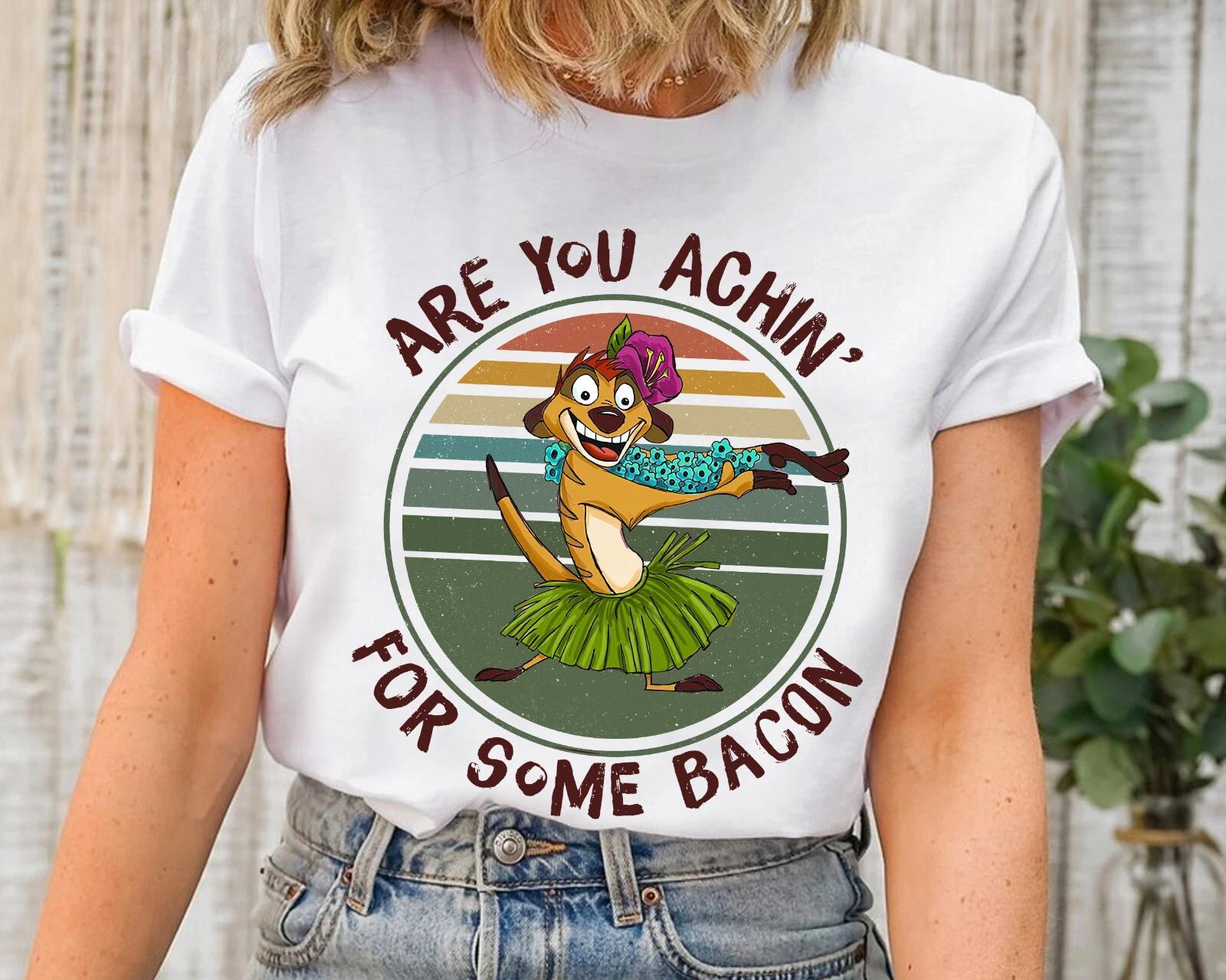 

Funny Timon Achin For Some Bacon Shirt Unisex Adult Kid Shirt 660083 2XL