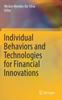 The Individual Behaviors and Technologies for Financial Innovations Book
