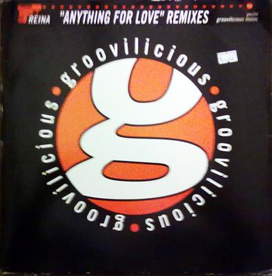 12inch Record REINA - Anything For Love Remixes GM204 Groovilicious 1999 US Dance & Electronica Used