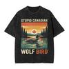 Men Women T Shirt Stupid Canadian Wolf Bird Sarcastic Loon Bird Washed T Shirts Summer Tee Shirt Streetwear Loose Cotton Clothes