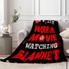 Watching Horror Movies Digital-printed Polyester Bedroom Velvet Flannel Soft Sofa Cover Blanket Fleece Soft Sofa Cover Blankets