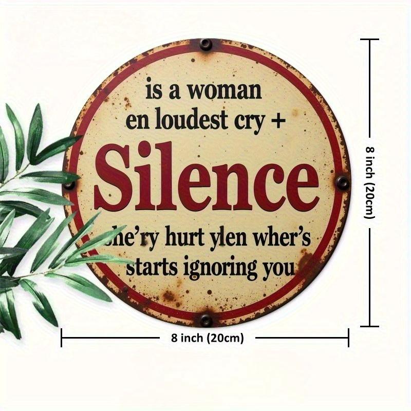 

2d Flat 20*20cm Wooden Sign, Silence Is A Women En Loudest Cry Sh ry Hurt Ylen Wher s Starts Ignoring You. Home Gift Window Decoration, Porch, Room 20*20cm