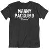 Manny Pacquiao Pacman Legendary Boxer Boxing Fan T Shirt Unisex T-Shirt