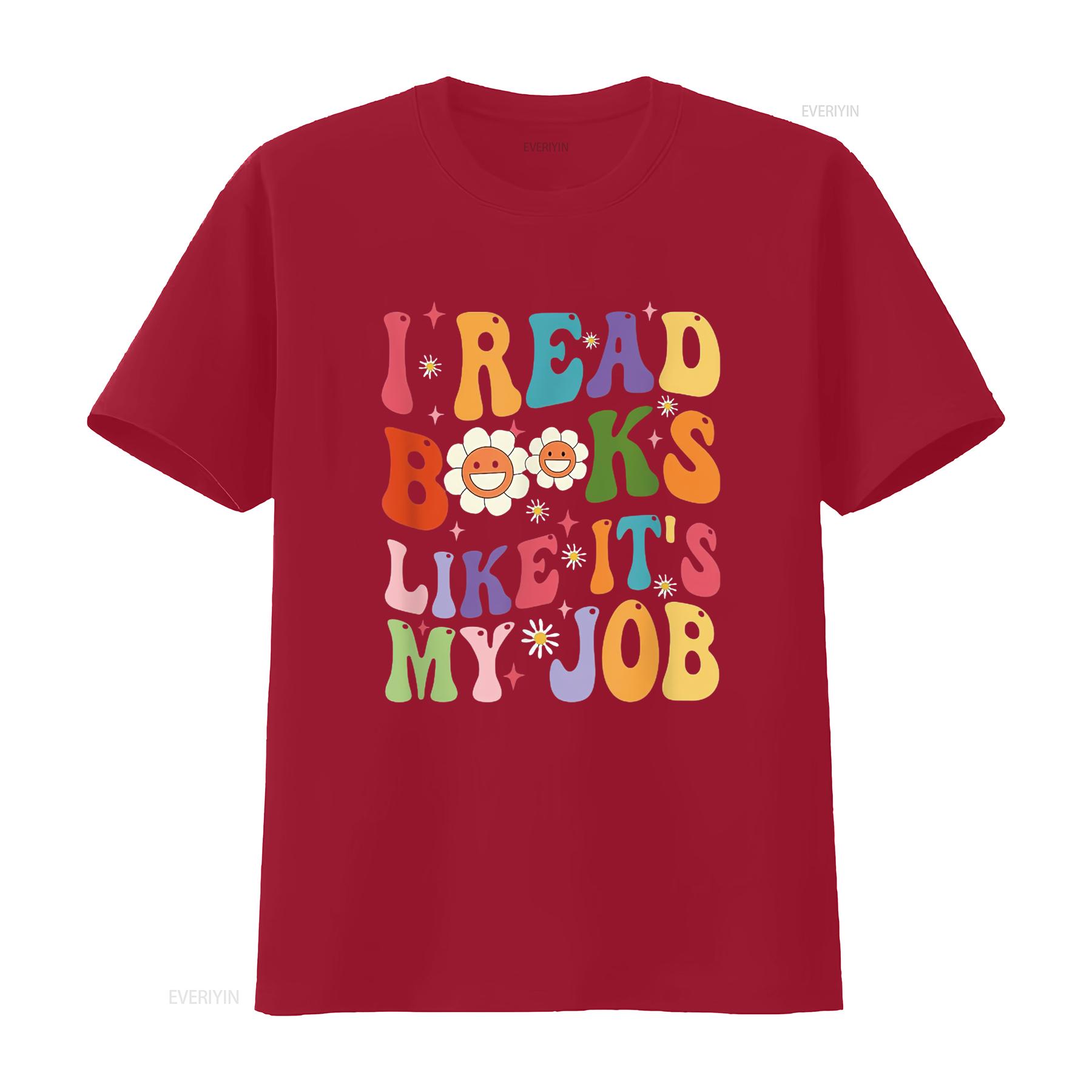

I Read Books Like It S My Job School Librarian Lover T Shirt vintage Washed Soft Slightly graphic designer clothes fashion S