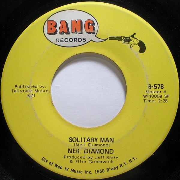 

7inch Record NEIL DIAMOND - Solitary Man B578 Bang Records 1970 US Rock Used