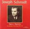 CD JOSEPH SCHMIDT  OperaOperetta The Ultraphone Reco CR921036 Relief 1992 Germany A Classical Used