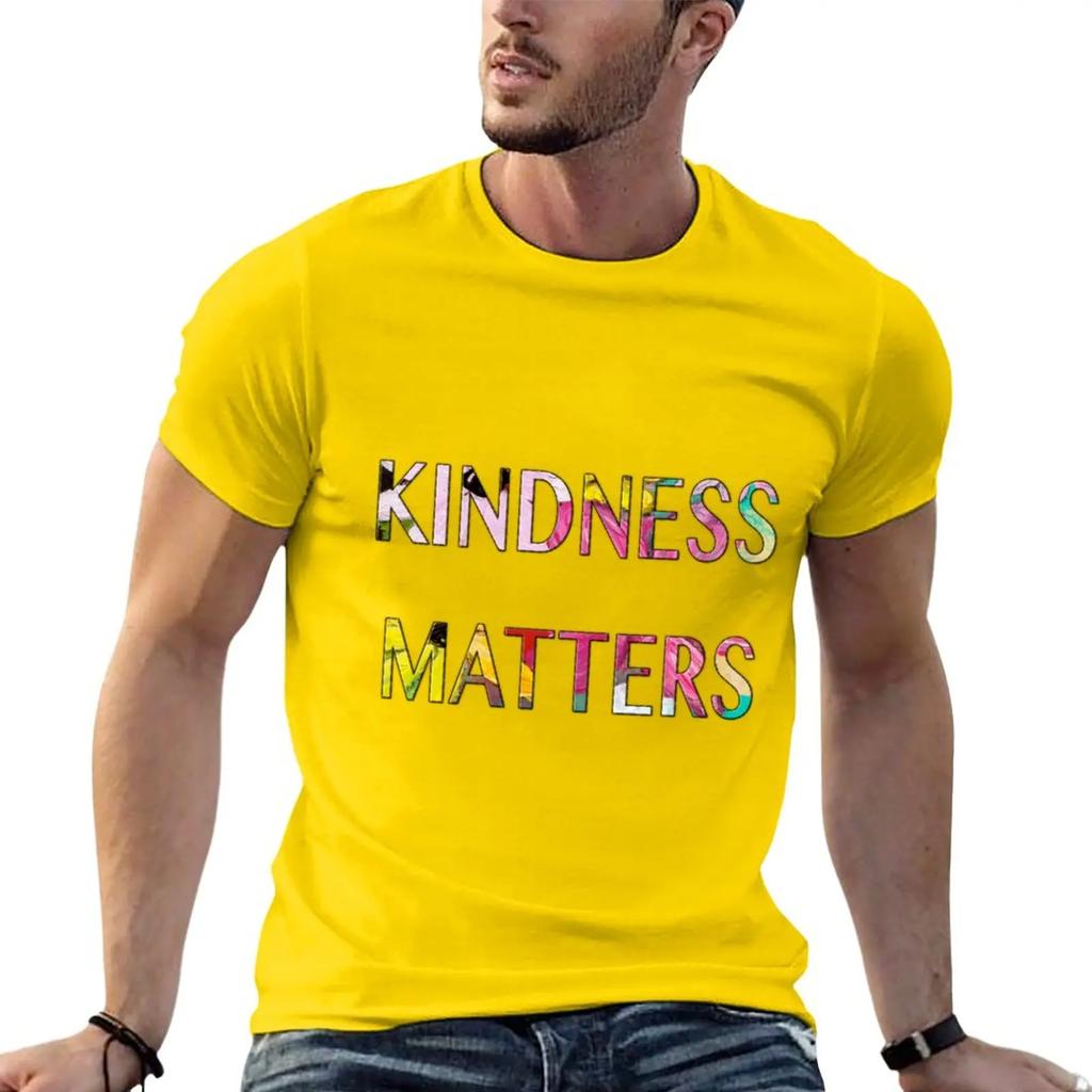 KINDNESS MATTERS - Text Art by Kathleen Tennant T-Shirt T-shirt short black t shirt clothing