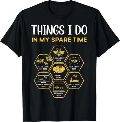 Cose che faccio nel mio tempo libero Apicoltura Api Divertente Regalo per Apicoltore T-shirt Unisex