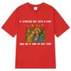 It Started Out with A Kiss How Did It End Up Like Unisex This Funny Meme TShirt  Women Unisex  Harajuku Casual Unisex Tshirts