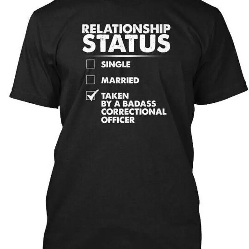 Correctional Officer S Lady Relationship Status T Shirt Made In Usa To 5xl