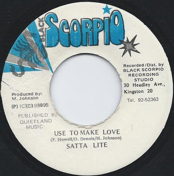 7inch Record SATTALITE - Use To Make Love NONE Black Scorpio 1995 Jamaica Reggae, Ska & Dub Used