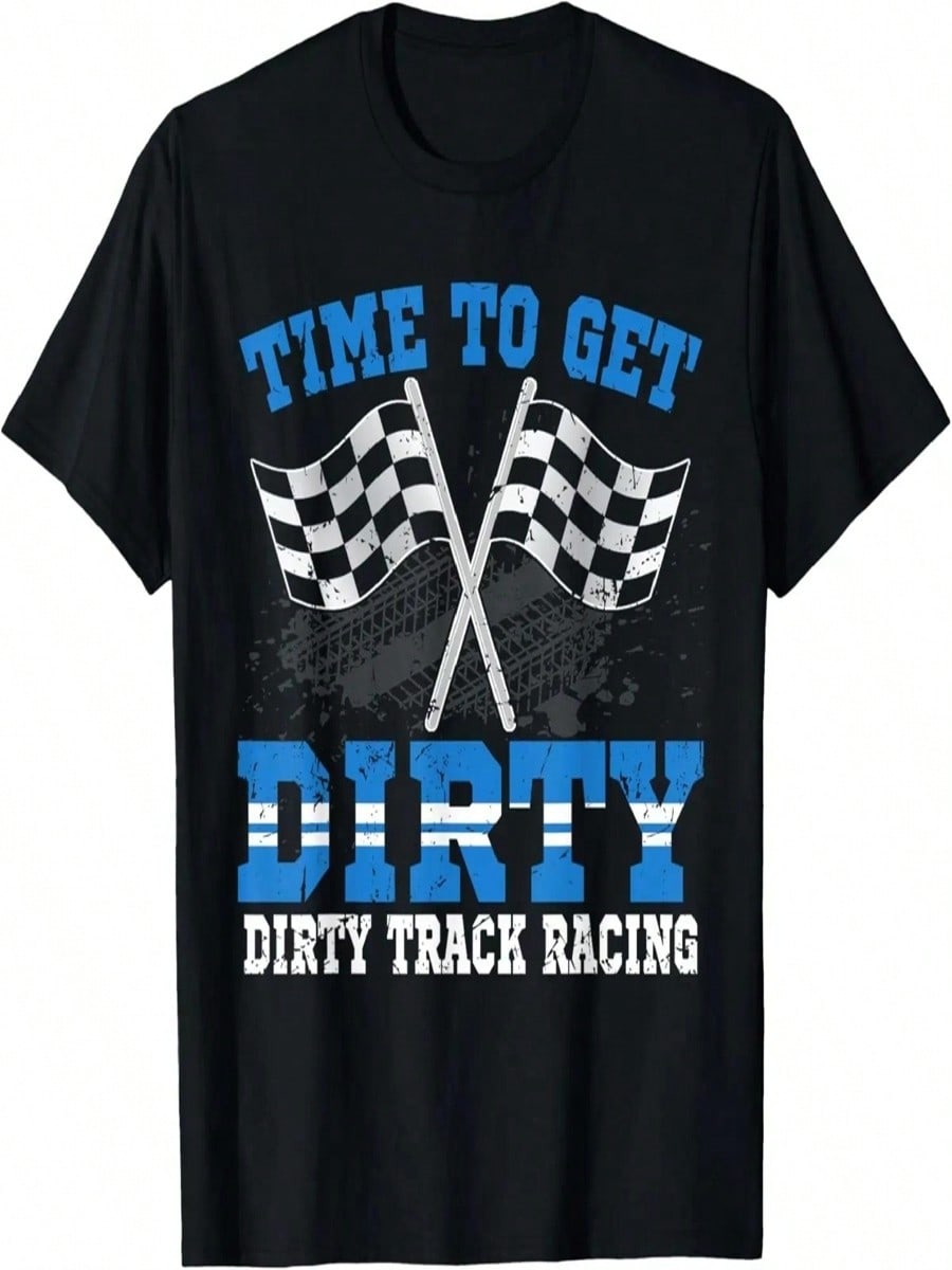 Time To Get Dirty - Dirt Track Racing Shirt Funny T-Shirt S разноцветный