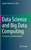 Kniha Data Science and Big Data Computing : Frameworks and Methodologies