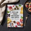 Global Sugar-Free Dessert Recipe Journal