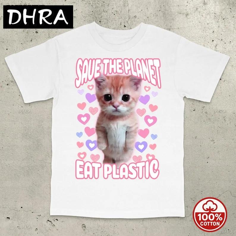 

Save The Planet Eat Plastic Funny Cute Cat Meme TShirt Design T Shirt Femme for Beach Cool Street Fashion Unisex Printed Tee S