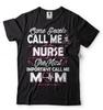 Mother's Day T-shirt Nurse Mom Tshirt Gift for Nurse Mom Best Mothers Day Tee