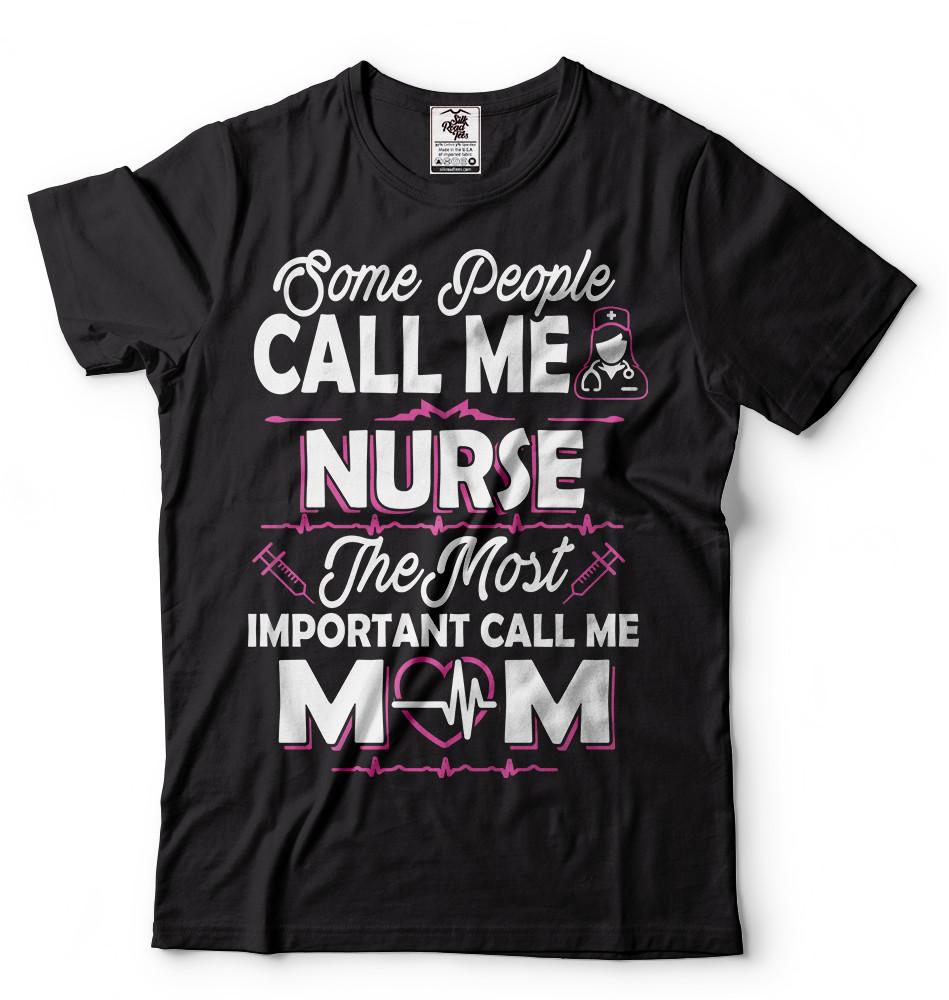 Mother s day T-shirt Nurse Mom Tshirt Gift for Nurse Mom Best Mothers day Tee S