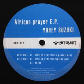 12inch Record YOHEY SUZUKI  African Prayer E.P. NM21022 Nitelist Music 2006 Japan Japanese Club Dance Used