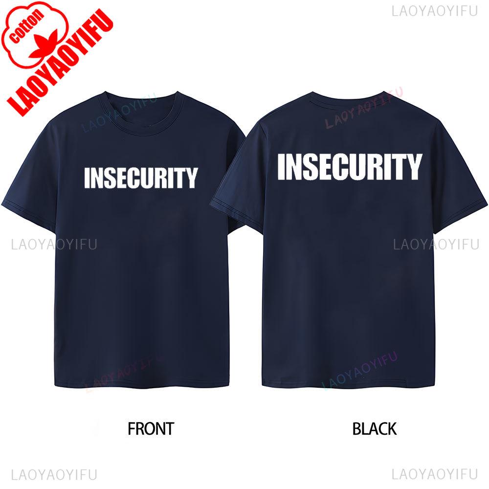 Insecurity TShirt Cotton Black Tee Front or Back Print Hand Screen Printed  Funny Anxiety TShirt Men Clothing Streetwear Tops