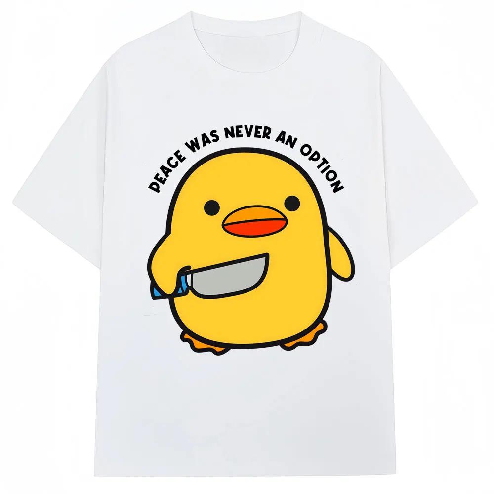 Funny Peace Was Never An Option Duck Meme T Shirt Humor Quote Creativity Popular T-shirts Men Women Pure Cotton T-shirt