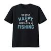 I M Only Happy When Fishing T Shirt Funny Fathers Day Outdoor Hobby  Vintage Washed Unisex Slightly Top For Everyday Wear