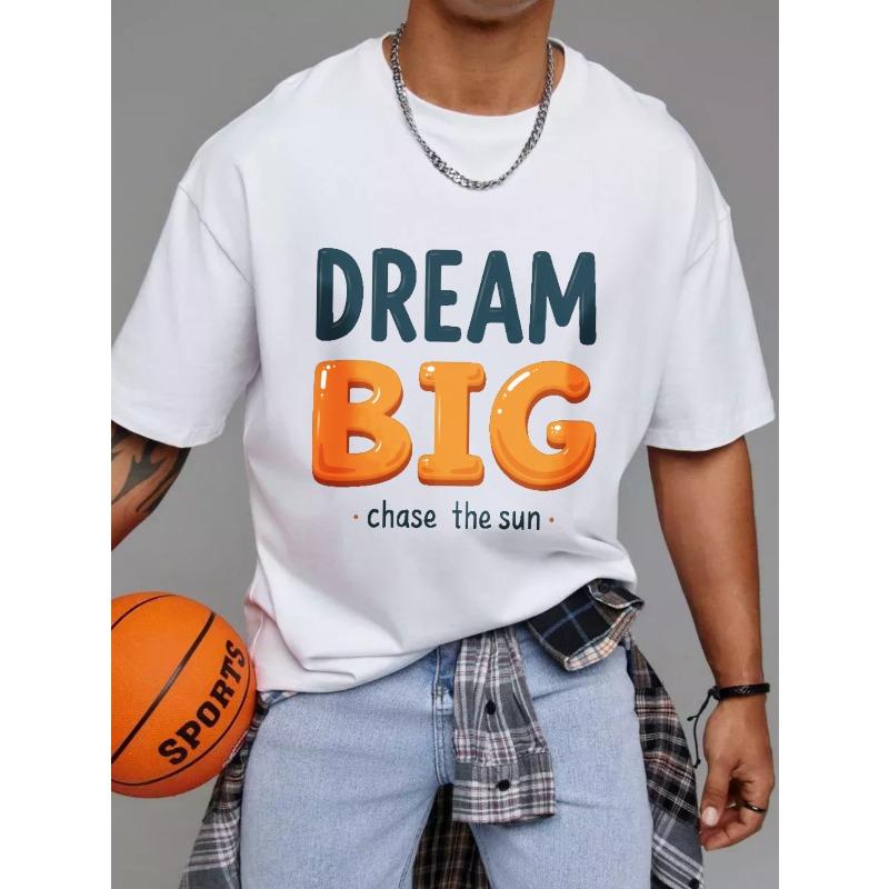 Träume groß Jage die Sonne T-Shirt Weiß Fettgedruckter Text Grafikdruck für Freizeitkleidung und Outdoor-Aktivitäten