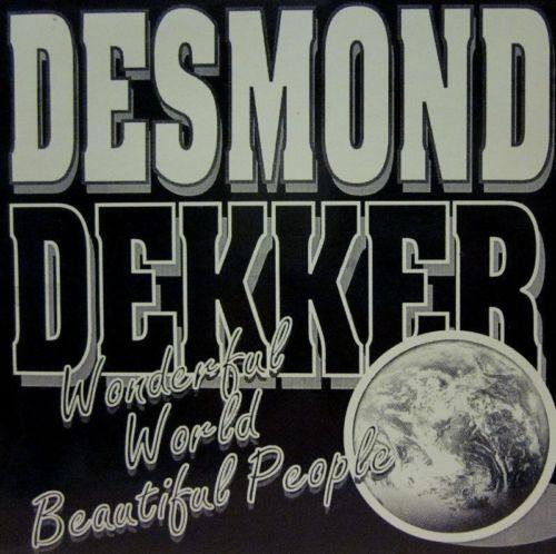 

7inch Record DESMOND DEKKER Wonderful World Beautiful People TRO9101 Trojan Records 1989 UK Reggae Ska Dub Used