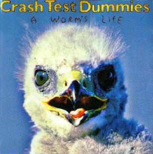 

CD CRASH TEST DUMMIES - A Worm s Life 74321397792 Arista 1996 US Рок Б/У