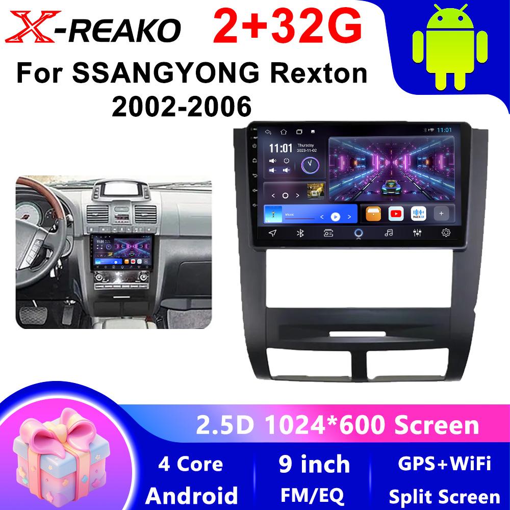 

X-REAKO Car Video Player for Ssangyong Rexton 2002-2006 GPS Navigation Built-in Dsp Carplay Autoradio Android Head Unit 4core-2+32g