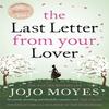 The Last Letter from Your Lover by Jojo Moyes Paperback Book 9780340961643