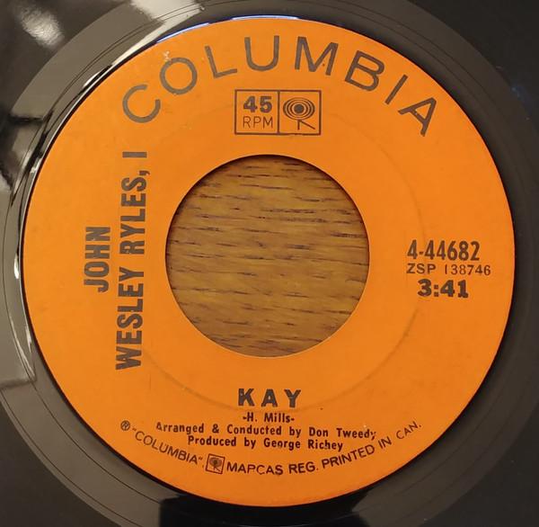 

7inch Record JOHN WESLEY RYLES - Kay 444682 Columbia Canada Folk Used