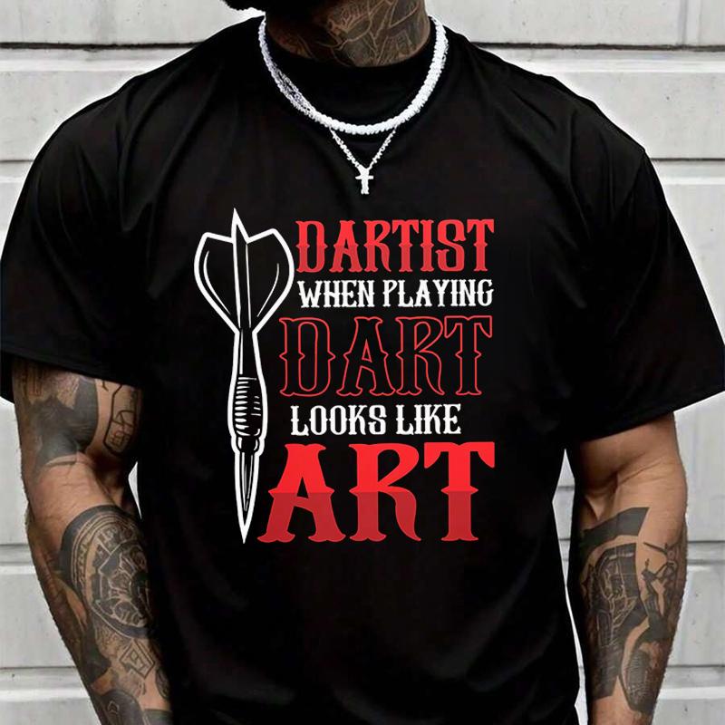 Summer DARTIST WHEN PLAYING DART LOOKS LIKE ART T-Shirt Men Women Loose Quick Drying Short Slee