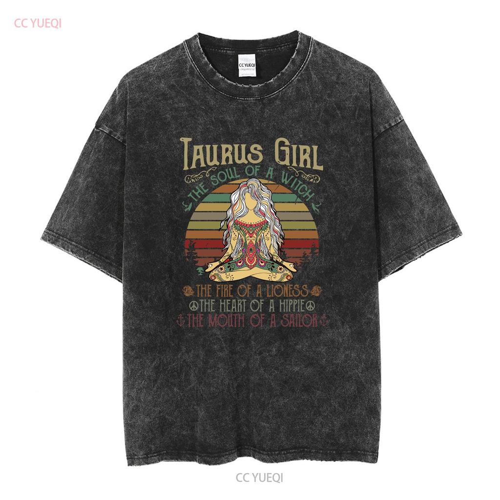Taurus Girl The Soul Of A Witch T Shirt Cotton Crew neck long or short sleeves vintage Washed Slightly Soft streetwear