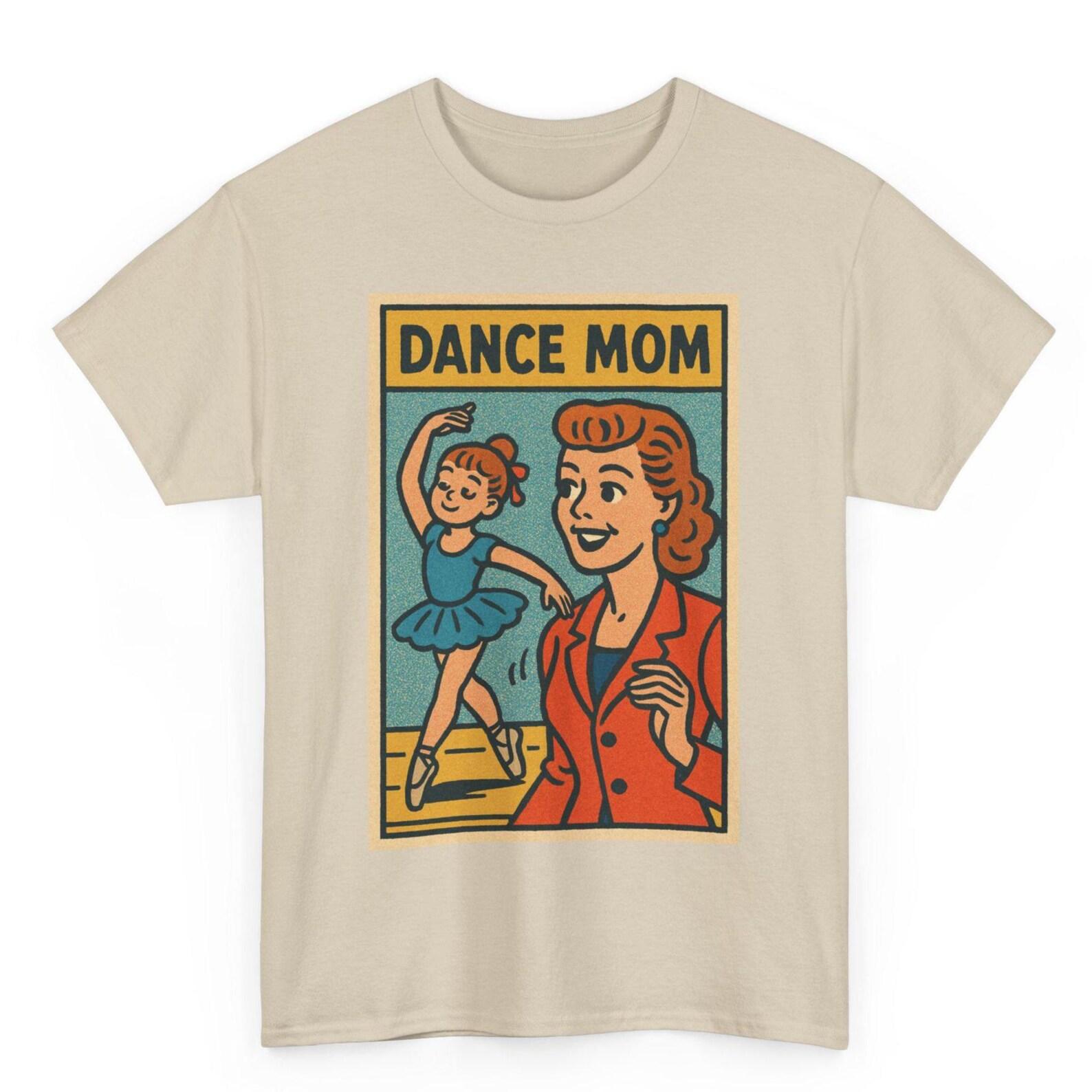 Dance Mom T-Shirt: Retro Comic Style, Fierce Stage Mother Tee 3XL
