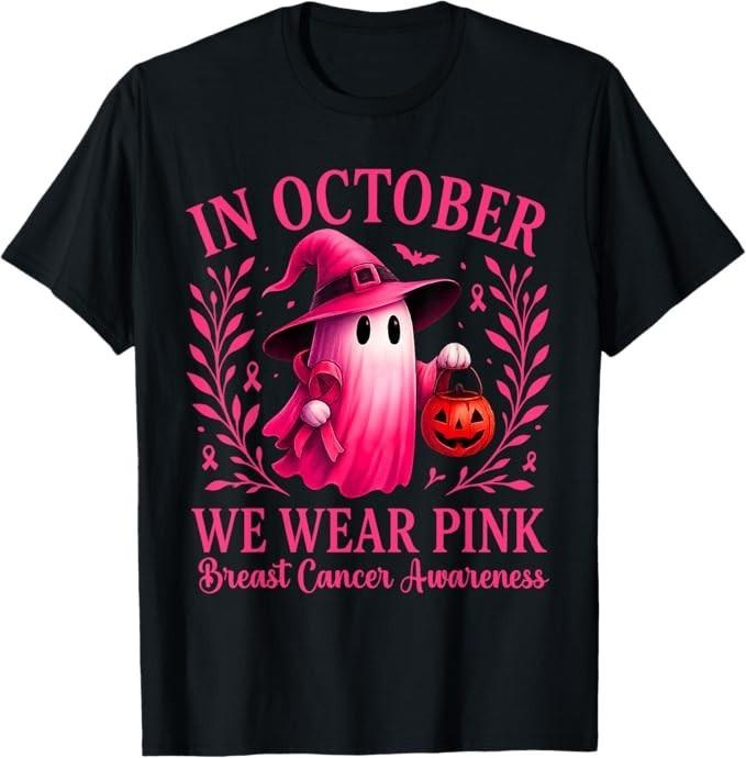 Breast Cancer Women Halloween In October We Wear Pink T-Shirt