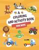 The Coloring and Activity Book for Boys Book