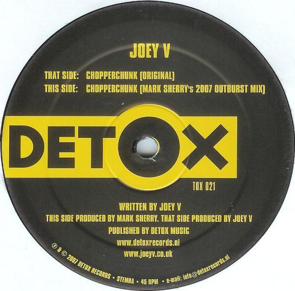 

12inch Record JOEY V Chopperchunk TOX021 Detox Records 2007 Netherland Dance Electronica Used