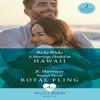 A Marriage Healed In Hawaii  Nurses Secret Royal Fling by JC... 9780263321593