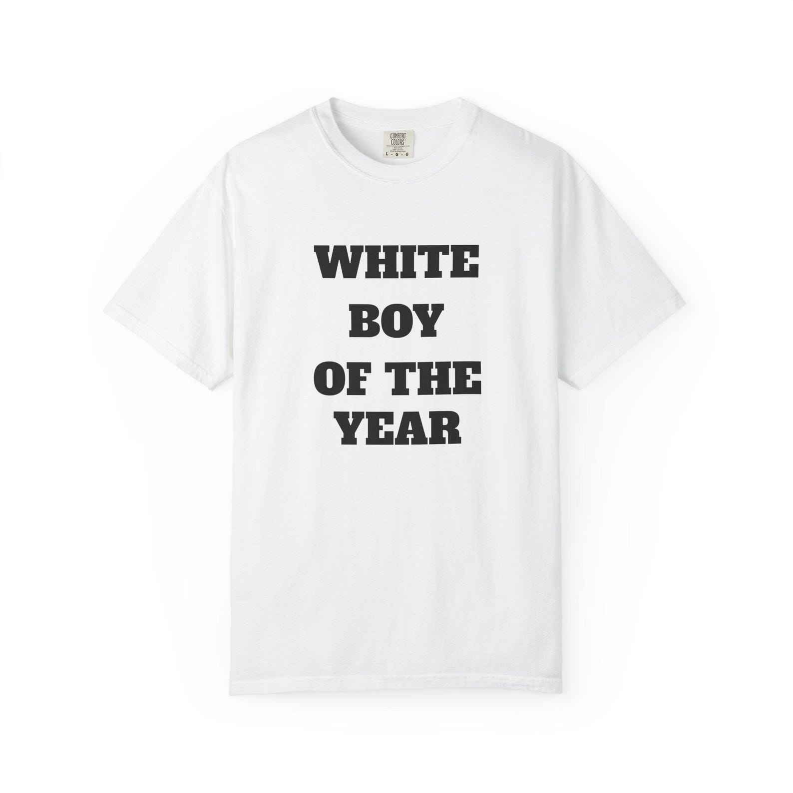 White Boy of the Year T-shirt | Graphic Funny Text Tee L