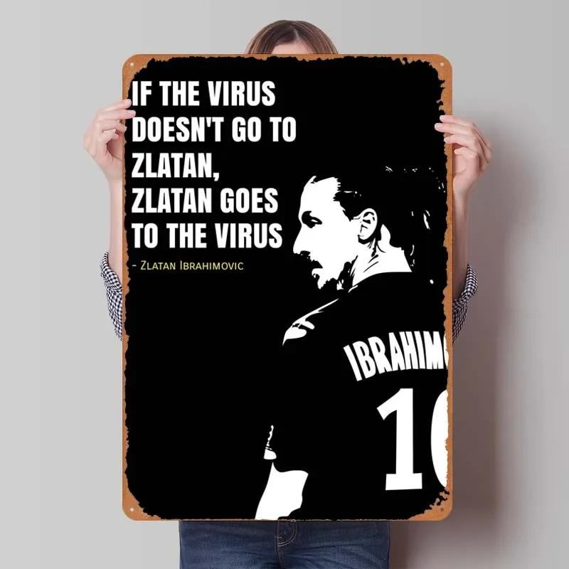 Zlatan Ibrahimovic Zitate Blechschild Inspirierende Poster Gamer Zimmer Dekoration Mann Innenwanddeko Wohnzimmer Retro