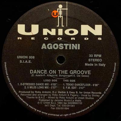 12inch Record AGOSTINI - Dance On The Groove UNION008 Union Records 1994 Italy Dance & Electronica Used
