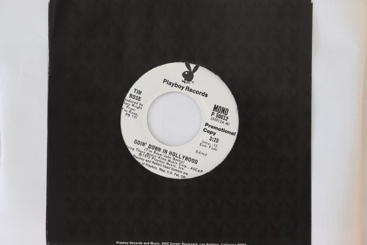

7inch Record TIM ROSE - Goin Down In Hollywood P50012 Playboy Records US Folk Used