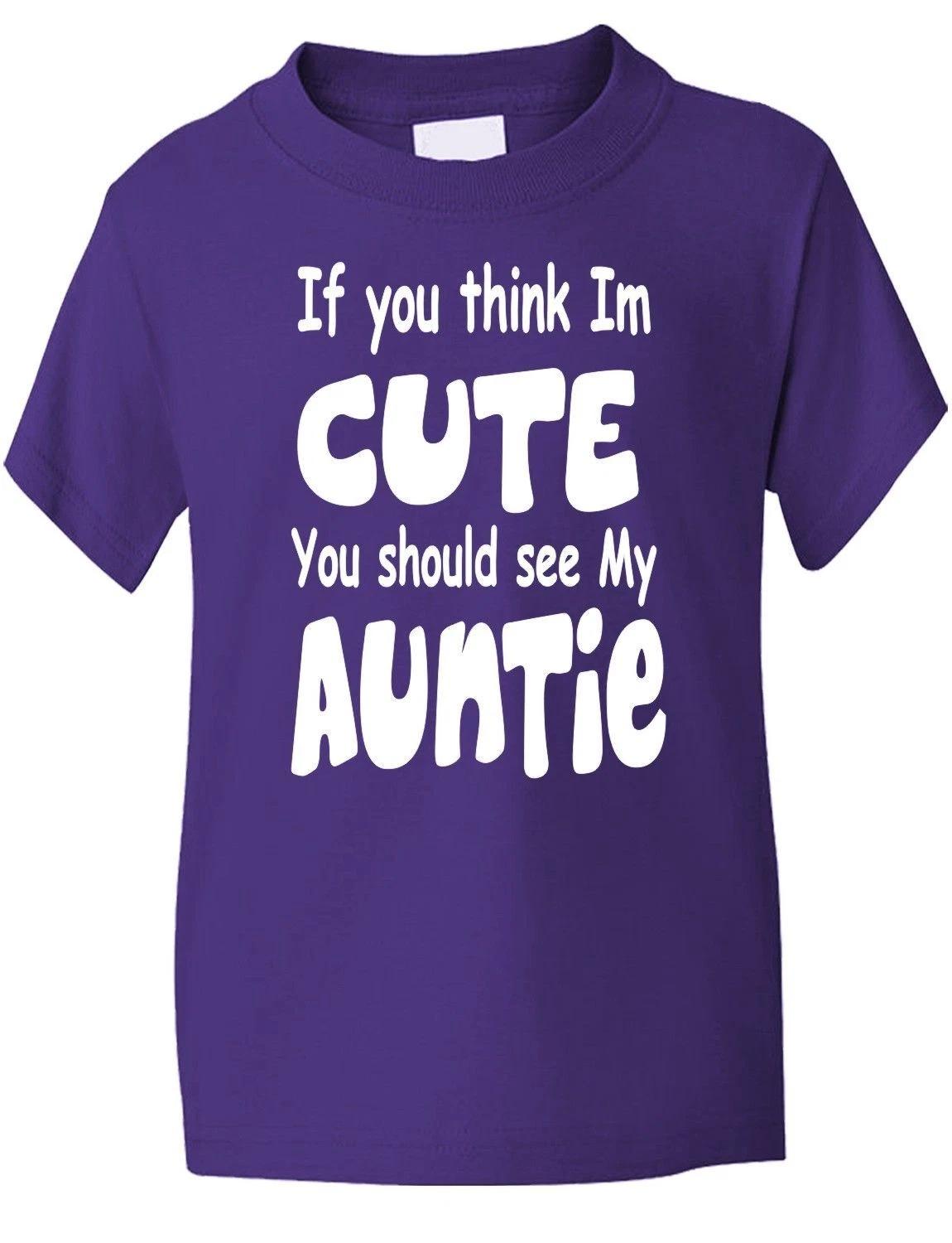 Think I m Cute See My Auntie Funny Kids Boys Girls T-Shirt Birthday Age 1-13 2XL