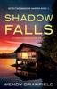 Libro Shadow Falls : An Absolutely Gripping Mystery Thriller : 1